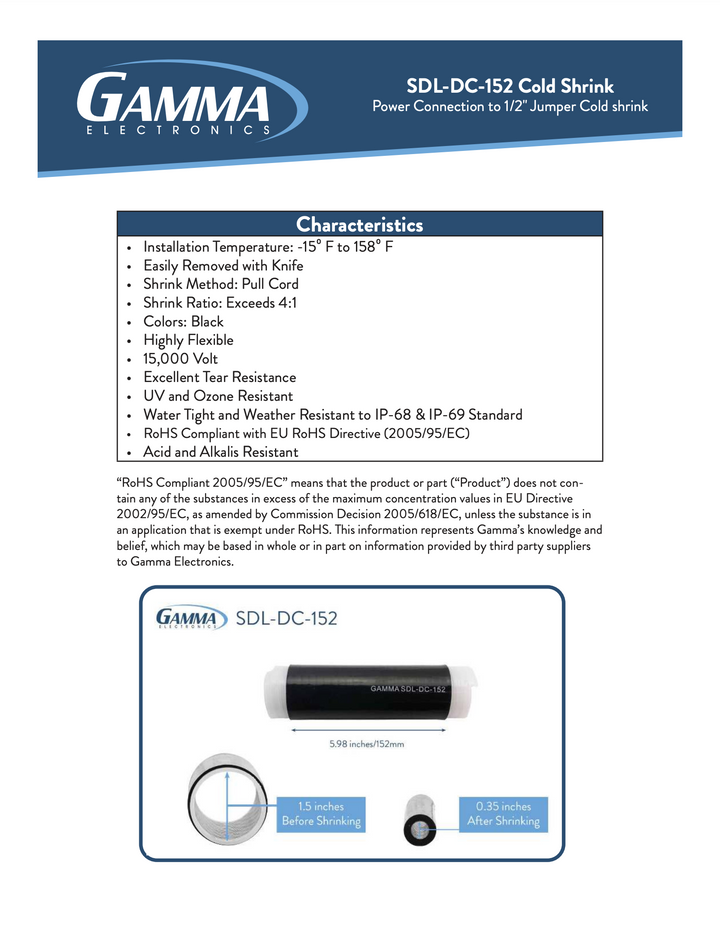 Gamma SDL-DC-152 Cold Shrink Tubing - Gamma Electronics