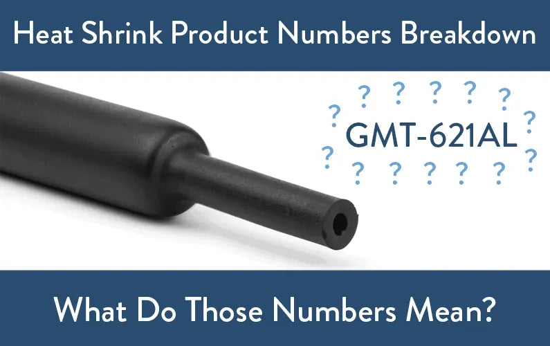 Gamma Heat Shrink Product Numbers Breakdown What Do Those Numbers Mea Gamma Electronics