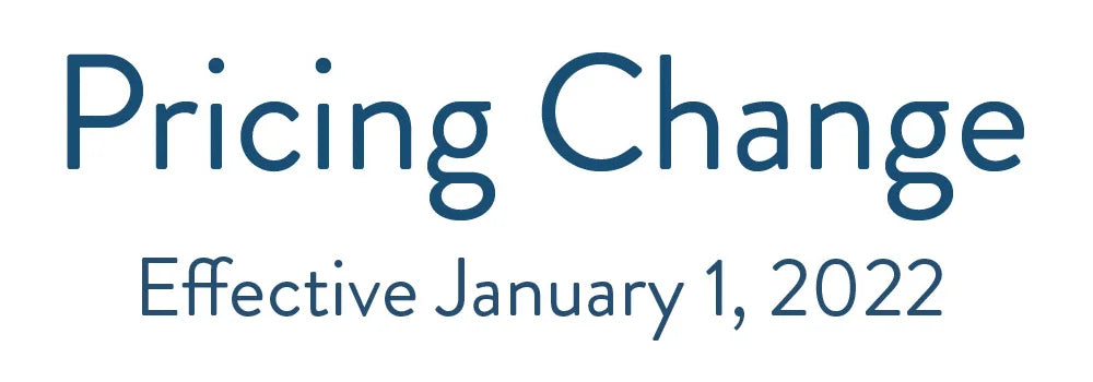 Pricing Changes Take Effect on January 1, 2022